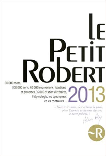 Goyal Saab French - French Le Robert Le Petit Robert 2013